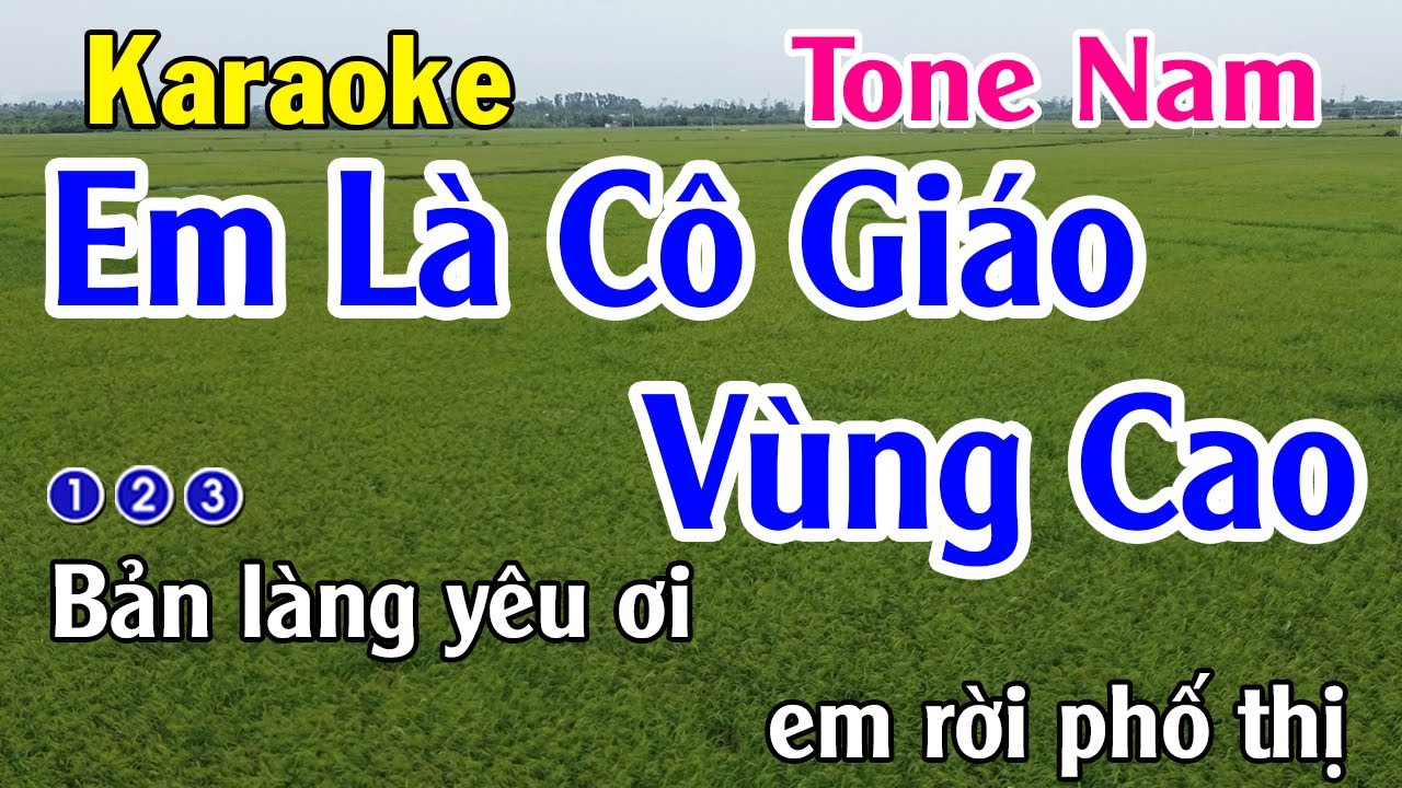 Em Là Cô Giáo Vùng Cao Karaoke Tone Nam - Nhạc Sống - Nhật Dũng KB