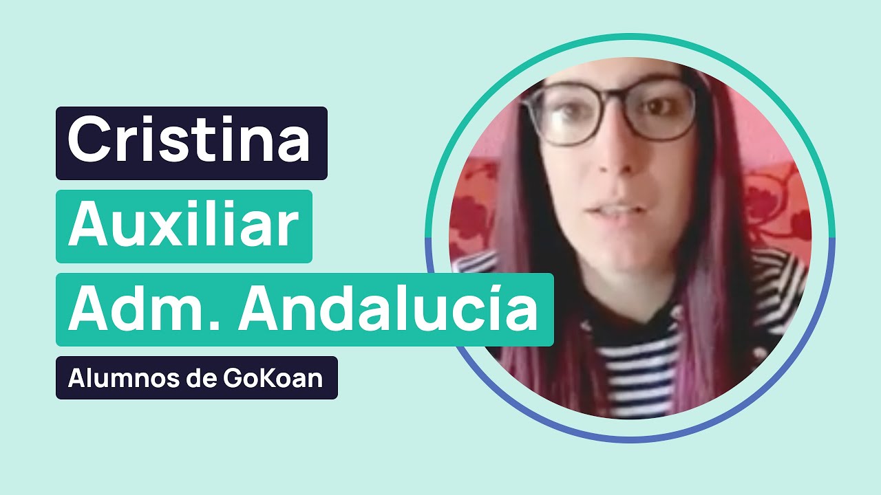 Opositora a Auxiliar Administrativo de la Junta de Andalucía 💻 GoKoan Oposiciones 📚