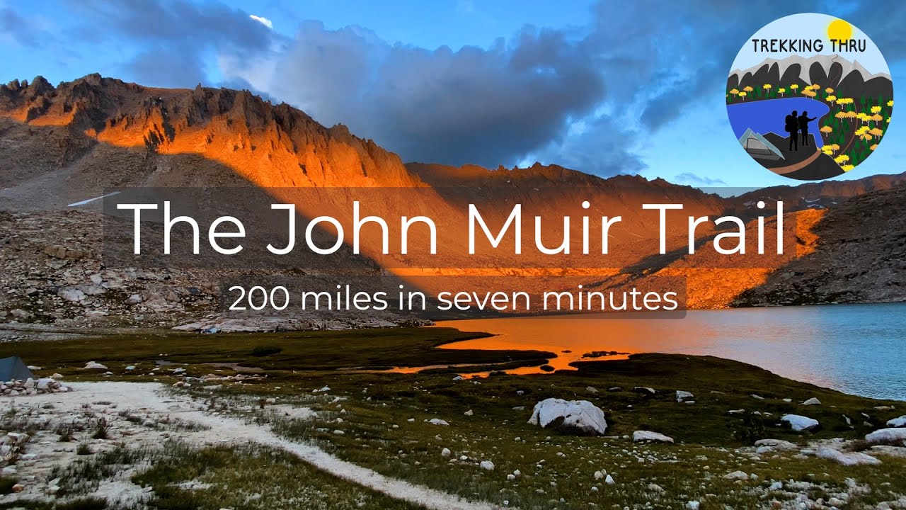 The JOHN MUIR TRAIL in 7 Minutes