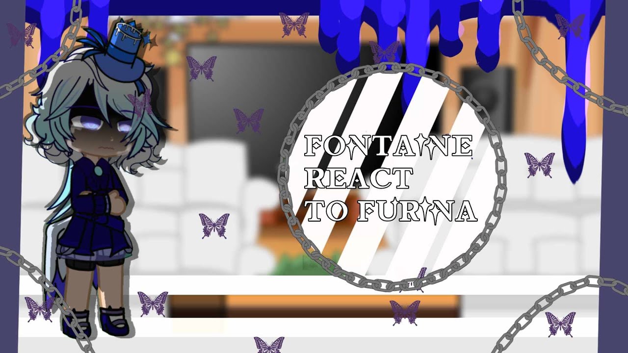 Fontaine React to Furina | Full Part |