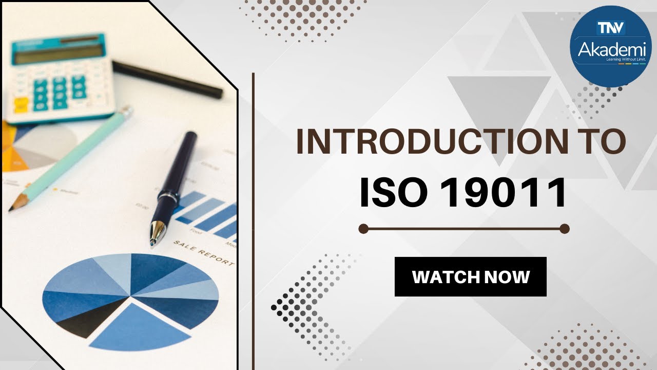 Introduction to ISO 19011 : A Guidance For Audit Processes Across Industries