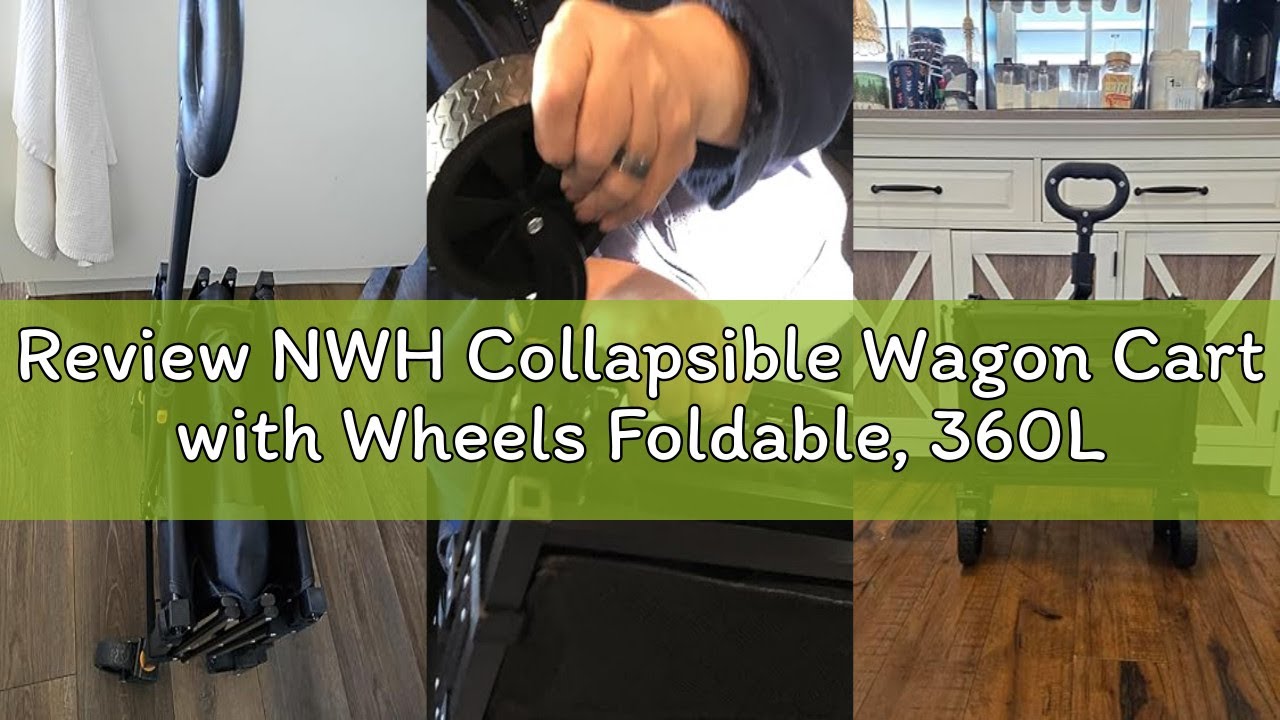 Review NWH Collapsible Wagon Cart with Wheels Foldable, 360LBS Large Capacity Portable Folding Utili