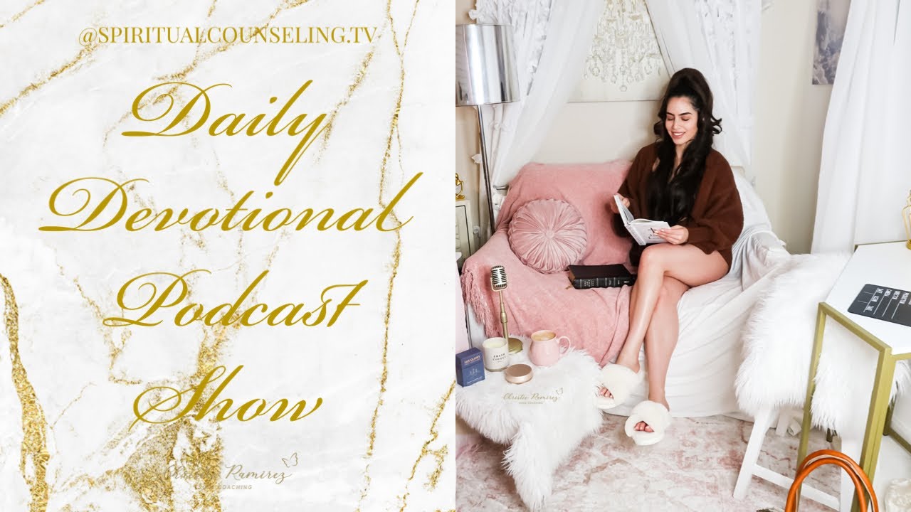 The Daily Devotional Podcast Show ☕️📖🎙October 1st-9th, 2022 📺