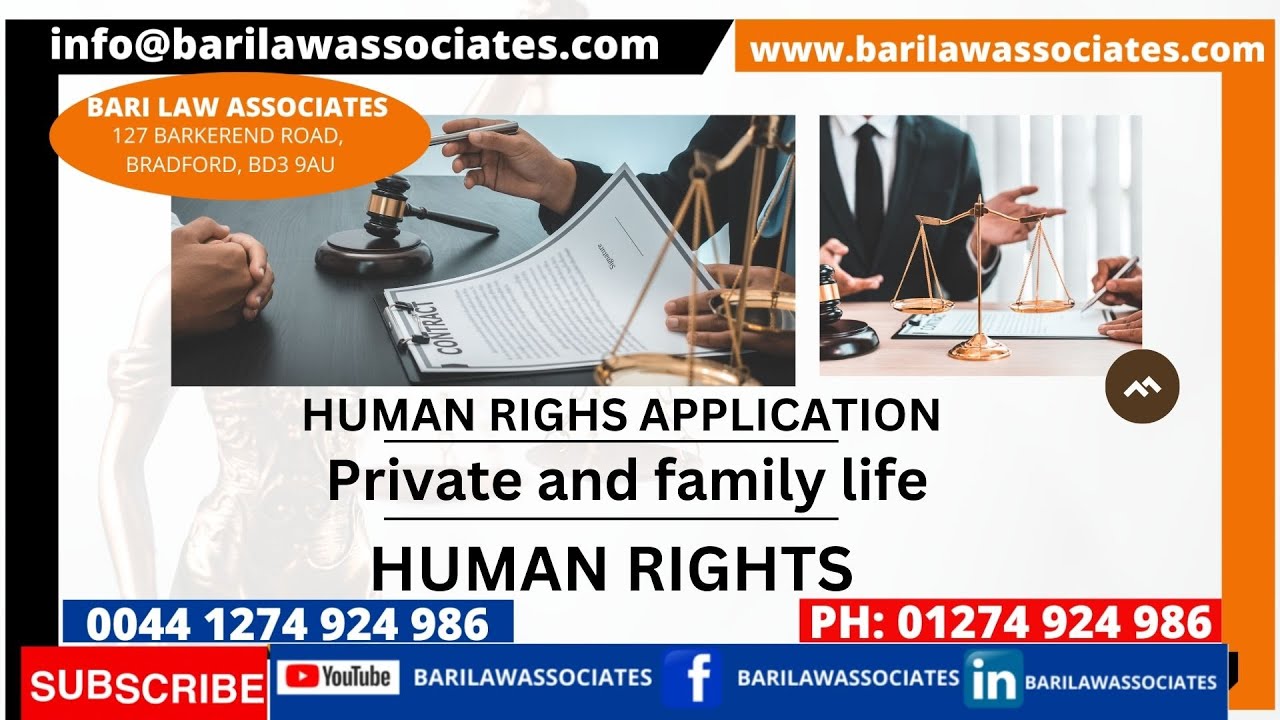 Human rights, human rights applications, private and family life, immigration and asylum,