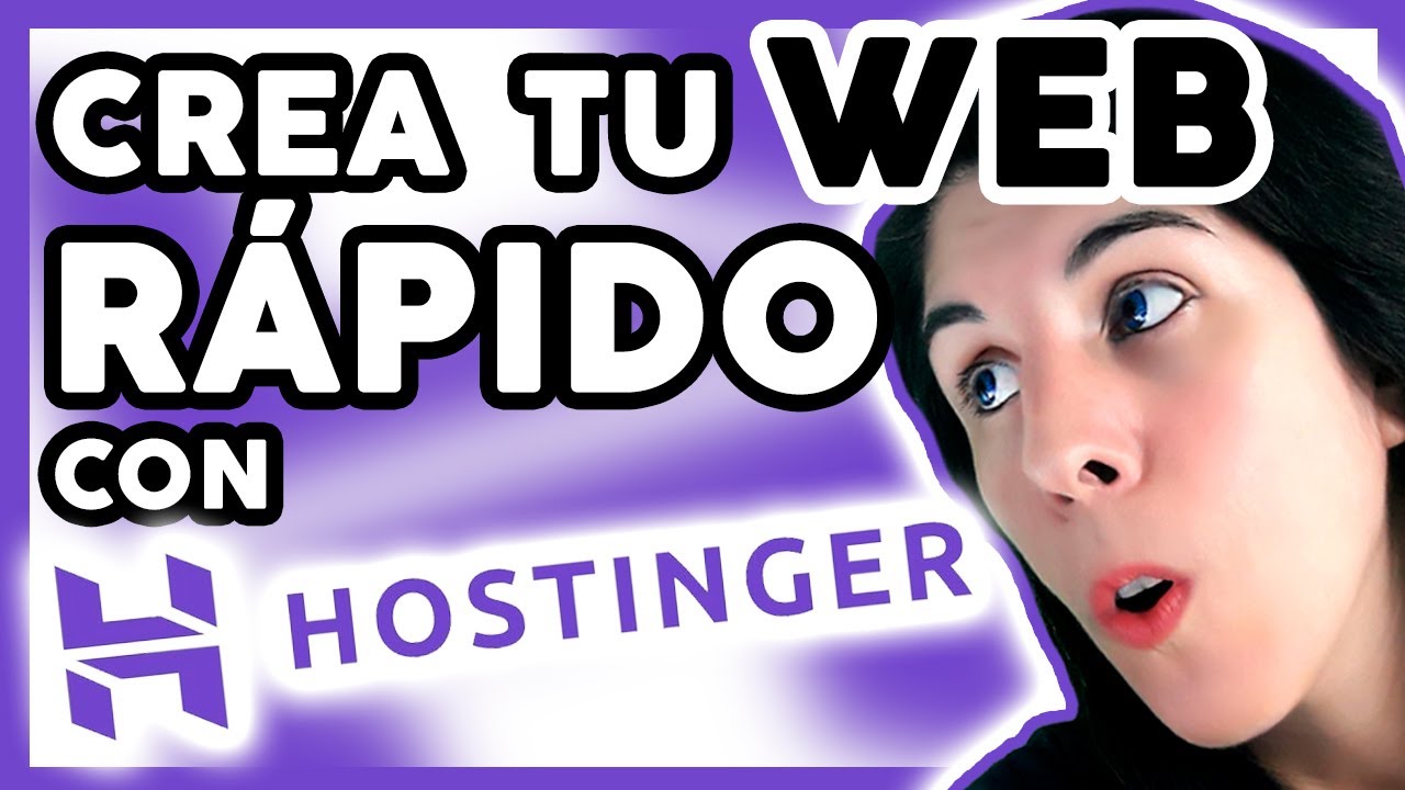 🔥 Crea tu WEB Rápido y Fácil con HOSTINGER