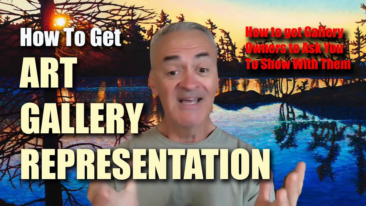 Getting Art Gallery Representation