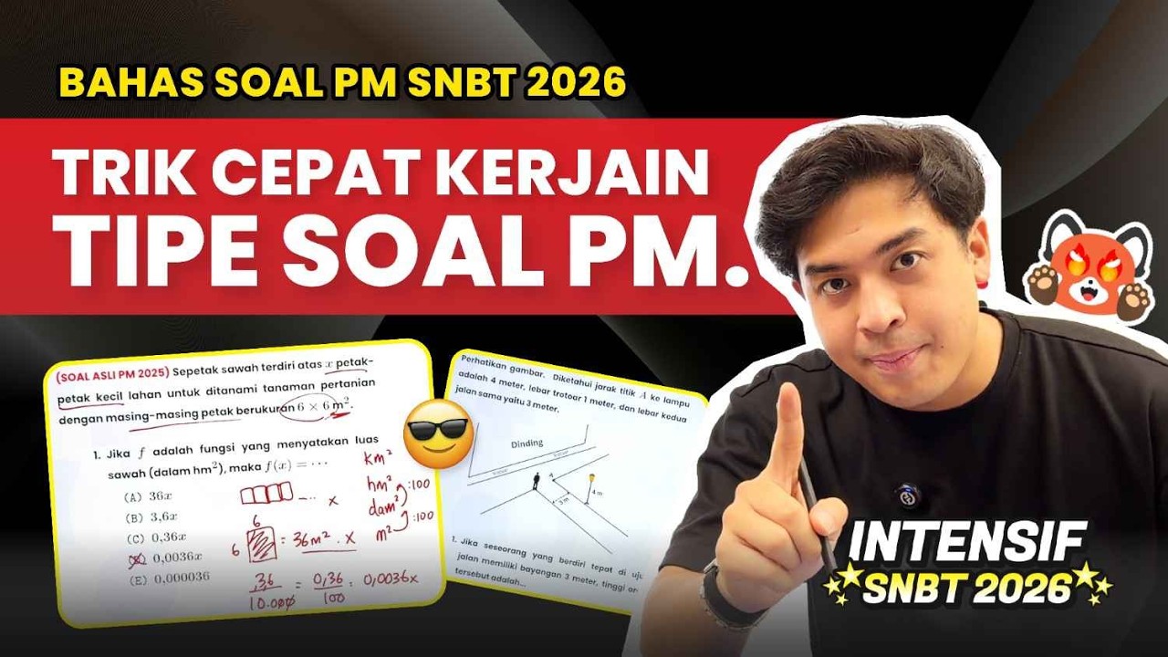 TRICK CEPAT KERJAIN PM!! BAHAS SOAL B0COR4N SNBT 2026 | Mantappu Academy