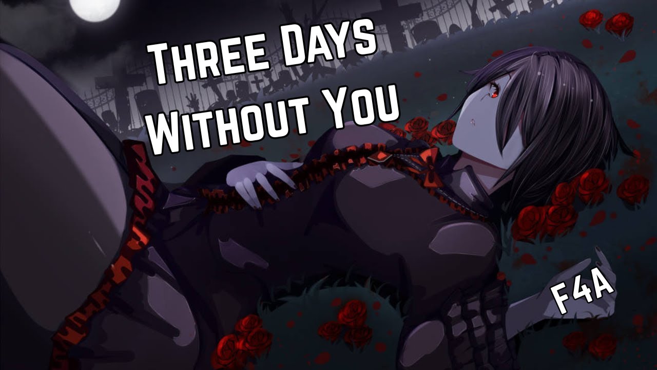 Three Days Without You [F4A] [Yandere] [Eventual Willing Listener] [Power Dynamics] [Audio Roleplay]