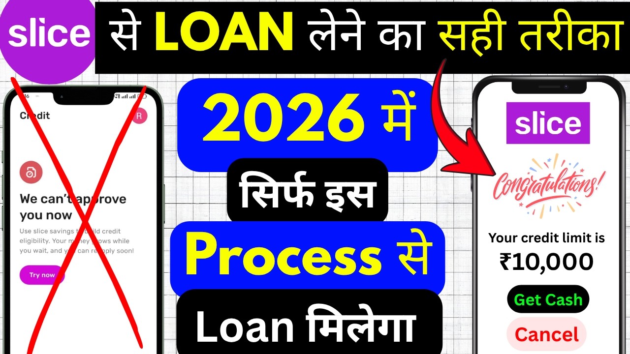Slice App We Can't Approve You Now Problem 2026 😨 | Loan Rejected ?| Slice App Se Loan Kaise Le 2026