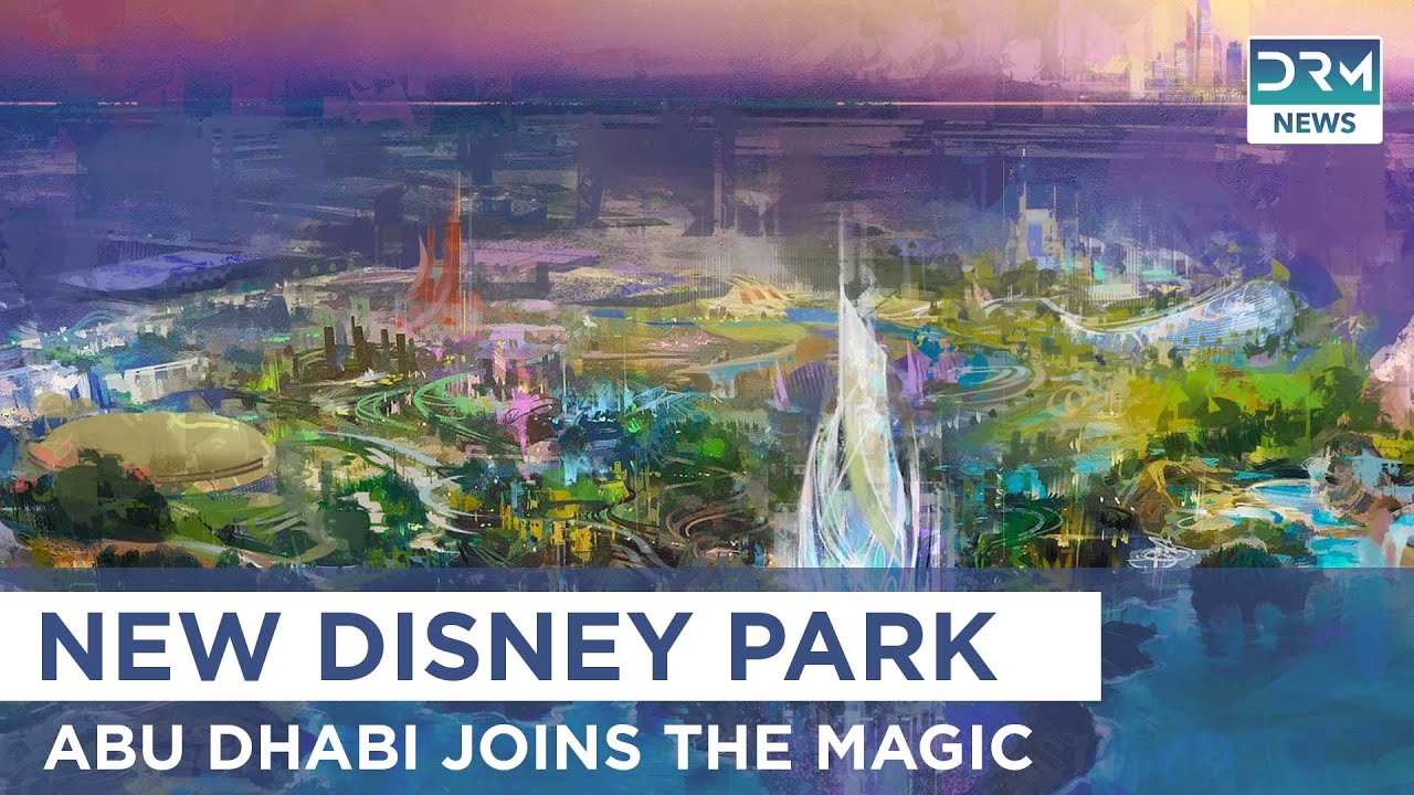 Disney Theme Park in Abu Dhabi | Historic Expansion Announced on Yas Island | DRM News | AA1Z