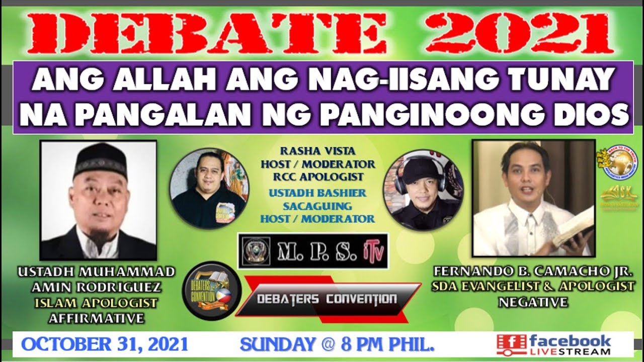 DEBATE 2021: ISLAM VS SDA - ANG ALLAH ANG NAG IISANG PANGALAN NG PANGINOONG DIYOS