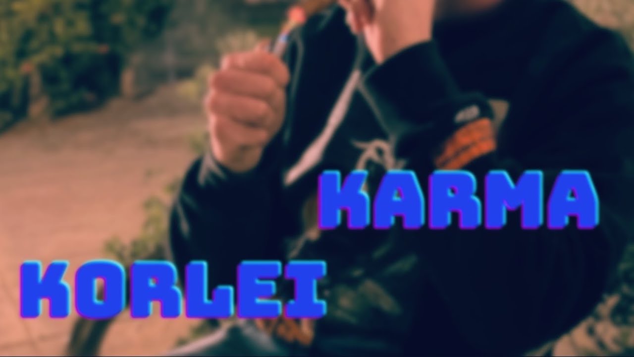 Karma - Korlei (Official Video)