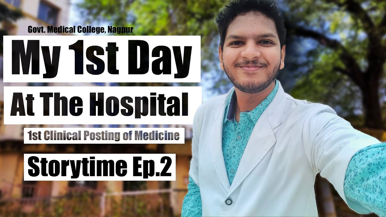 My 1st Day at the Hospital - Medicine Posting | Storytime Ep#2 | Anuj Pachhel