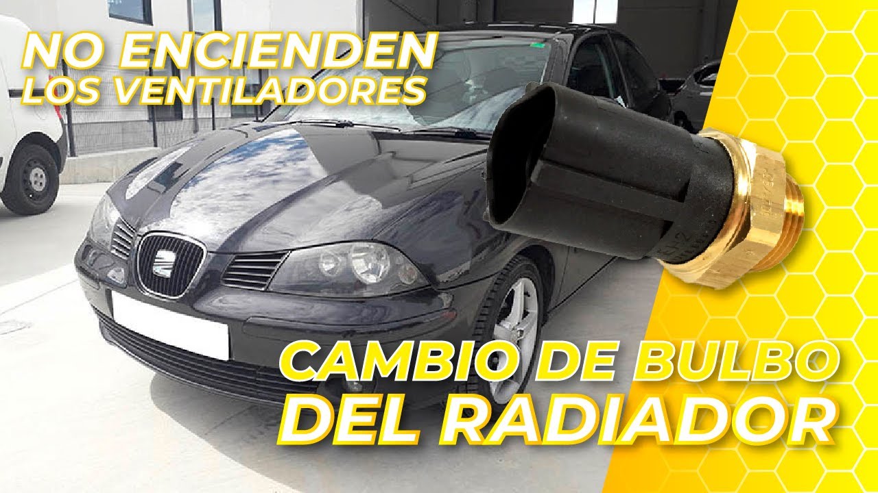 NO ENCIENDEN LO VENTILADORES DE MI SEAT IBIZA I SOLUCIÓN