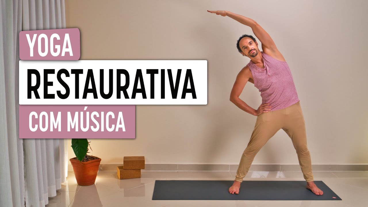 Yoga Restaurativa com Música