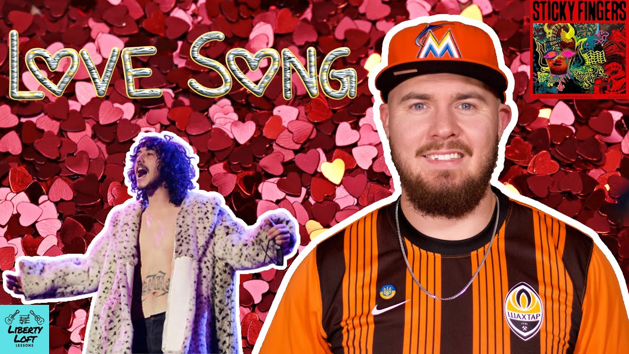 Love Song - Sticky Fingers Guitar Lesson/Tutorial (Ep. 64)