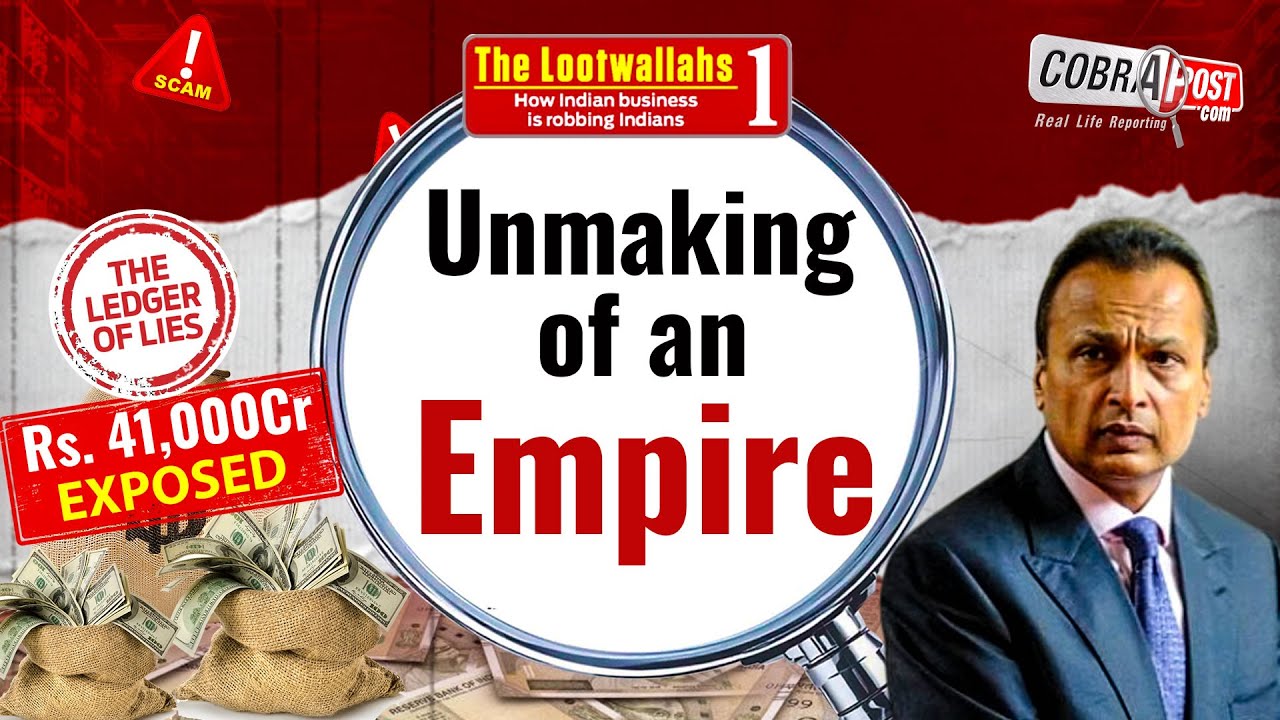 Unmaking of an Empire |  | Cobrapost