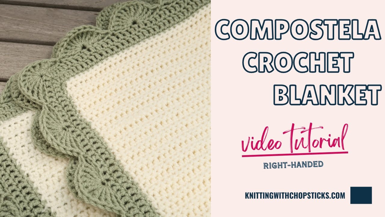 Compostela Blanket Border Tutorial (right-handed)