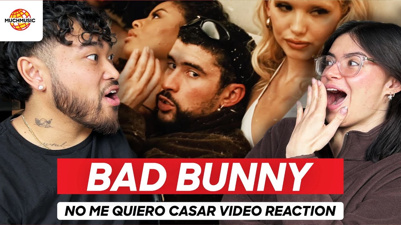 Bad Bunny DOESN'T want to get married!? 'NO ME QUIERO CASAR' Music Video Reaction | MUCHMUSIC