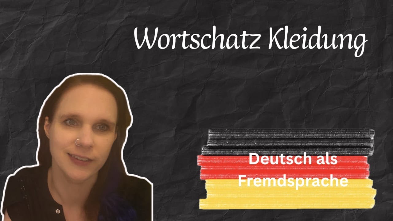 Deutsch Wortschatz rund um Kleidung