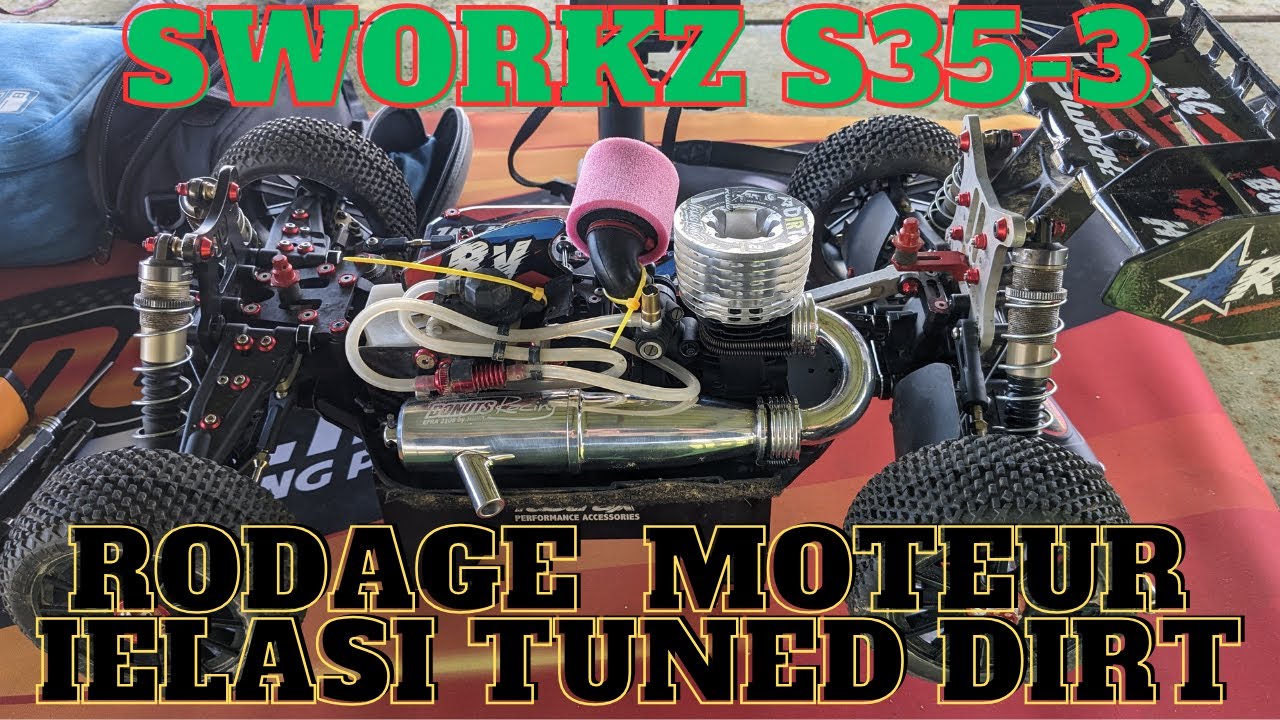rodage moteur IELASI TUNED Dirt sur SWORKZ S35-3