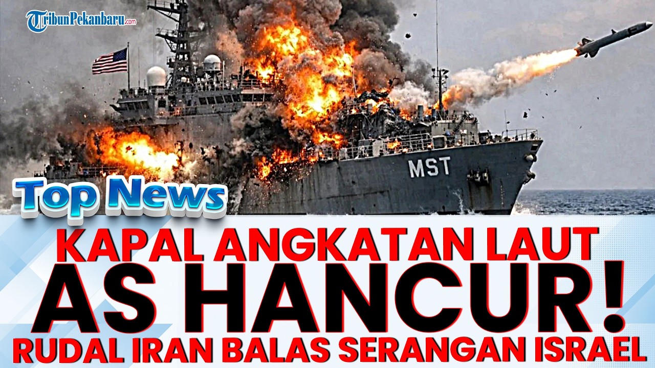 🔴 HANCUR! BALAS SERANGAN ISRAEL KAPAL ANGKATAN LAUT AS Digempur Rudal Iran
