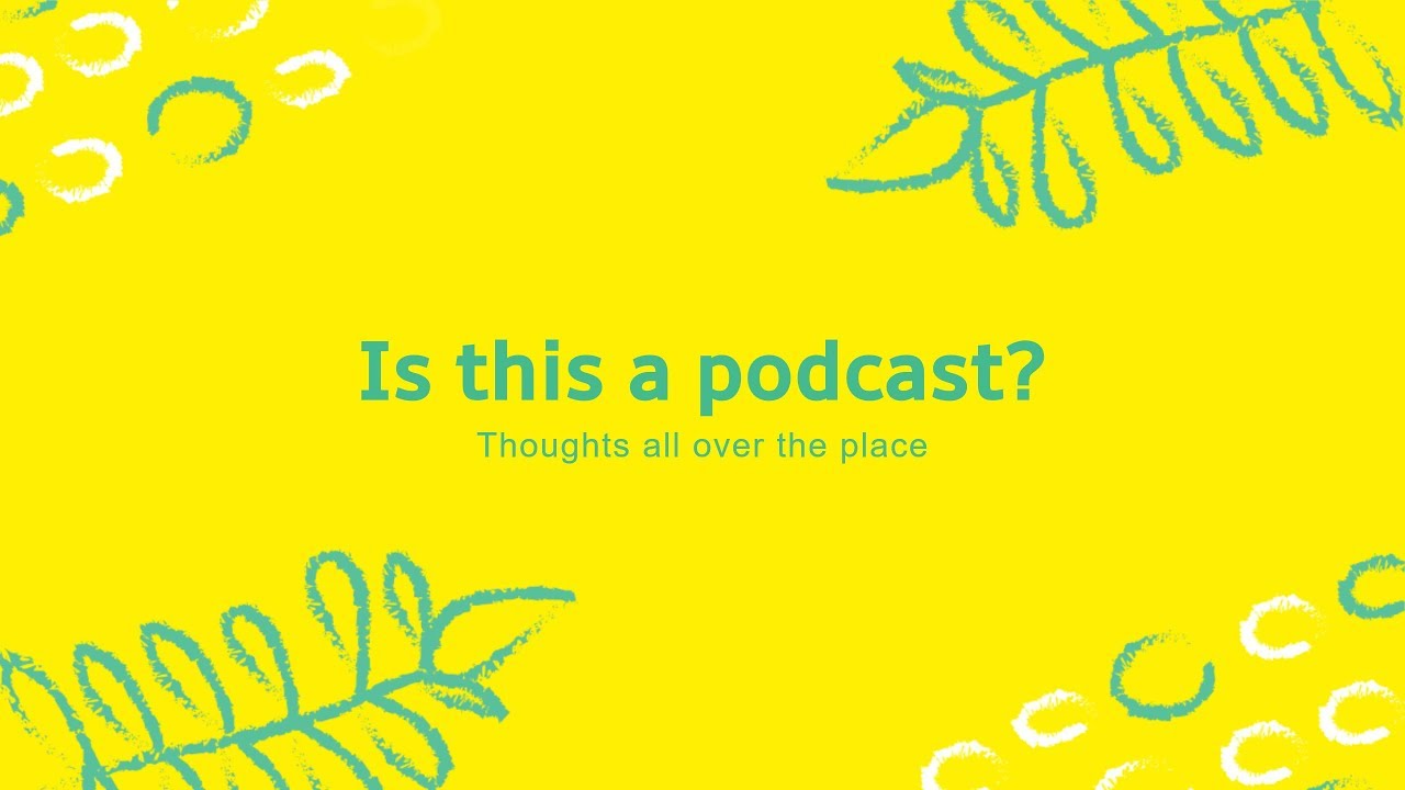 A podcast : raw emotions, traveling solo, love and beautiful people.