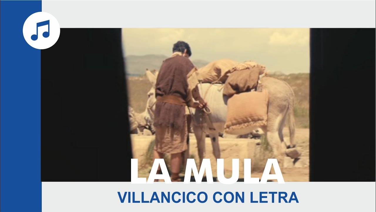 La mula (Qué suerte tengo) - Villancico de Carmen Martorell con letra
