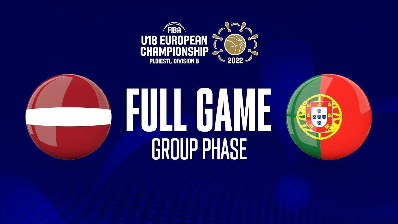 Latvia v Portugal | Full Basketball Game | FIBA U18 European Championship 2022 - Division B