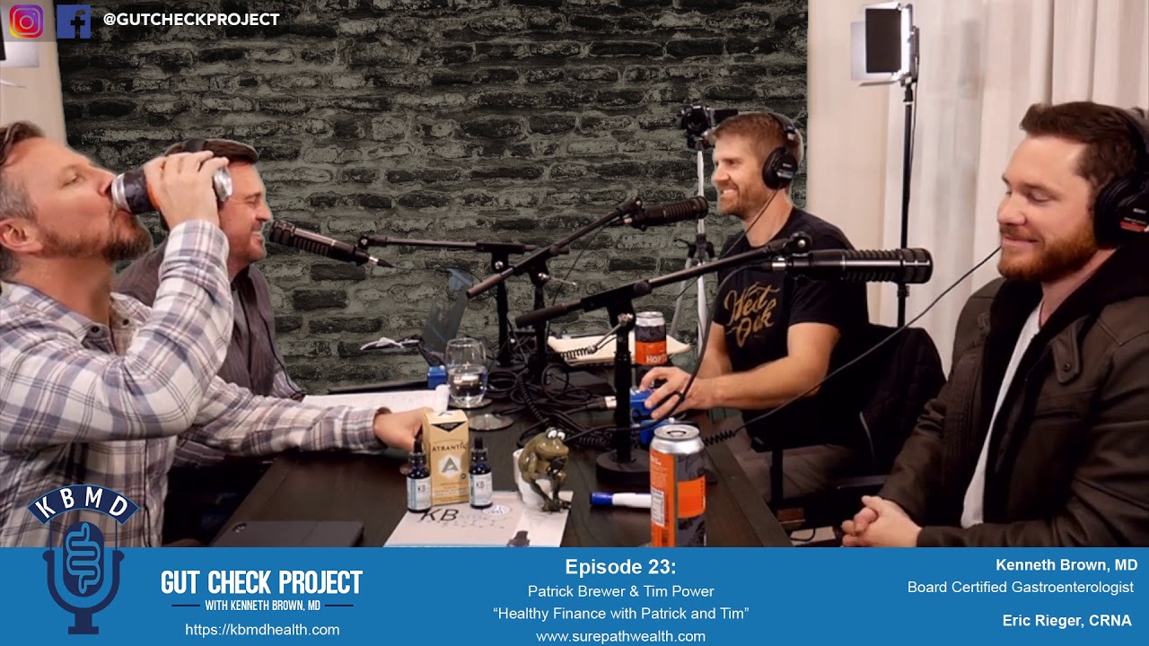 Gut Check Project-Ep 23:Healthy Finance with Patrick and Tim, SurePath Wealth