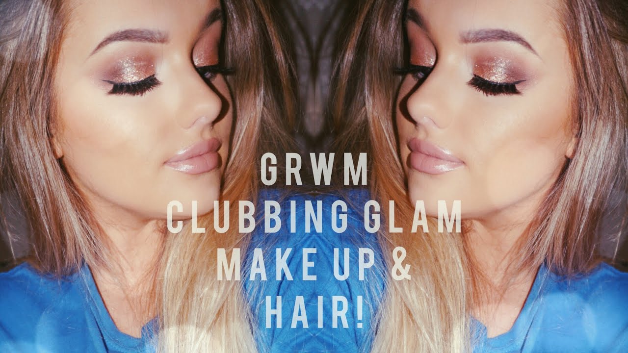 GRWM - Clubbing Glam! Make Up & Hair | Rachel Leary