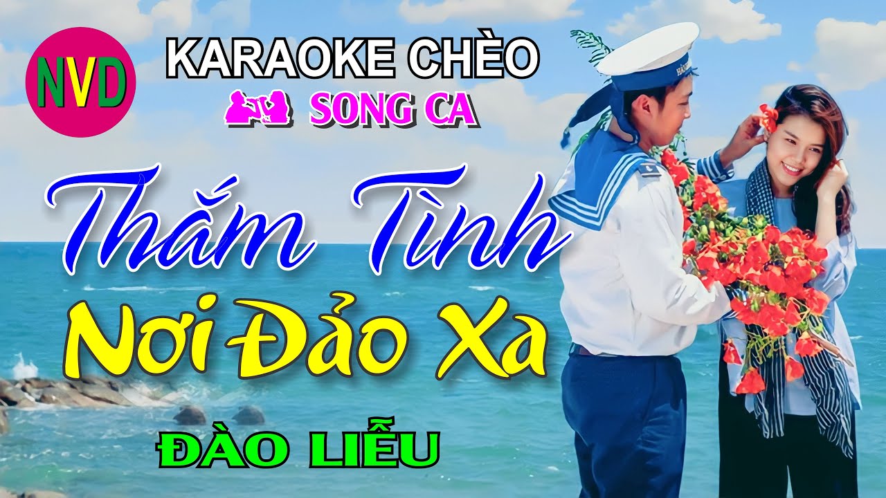 Karaoke chèo song ca THẮM TÌNH NƠI ĐẢO XA | Điệu Đào Liễu