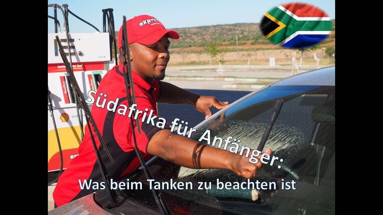 Südafrika für Anfänger: Was beim Tanken zu beachten ist.