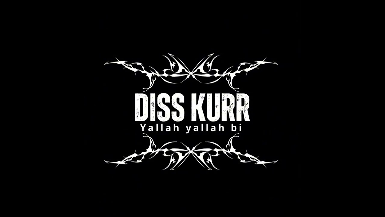 [ DISS KURR ]  x MAHDI