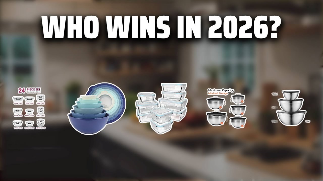 The Top 5 Best Storage Bowls in 2026 - Must Watch Before Buying!