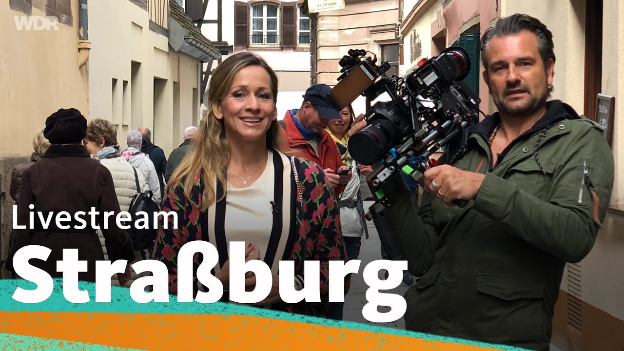 Live in Straßburg mit Tamina und Uwe | WDR Reisen