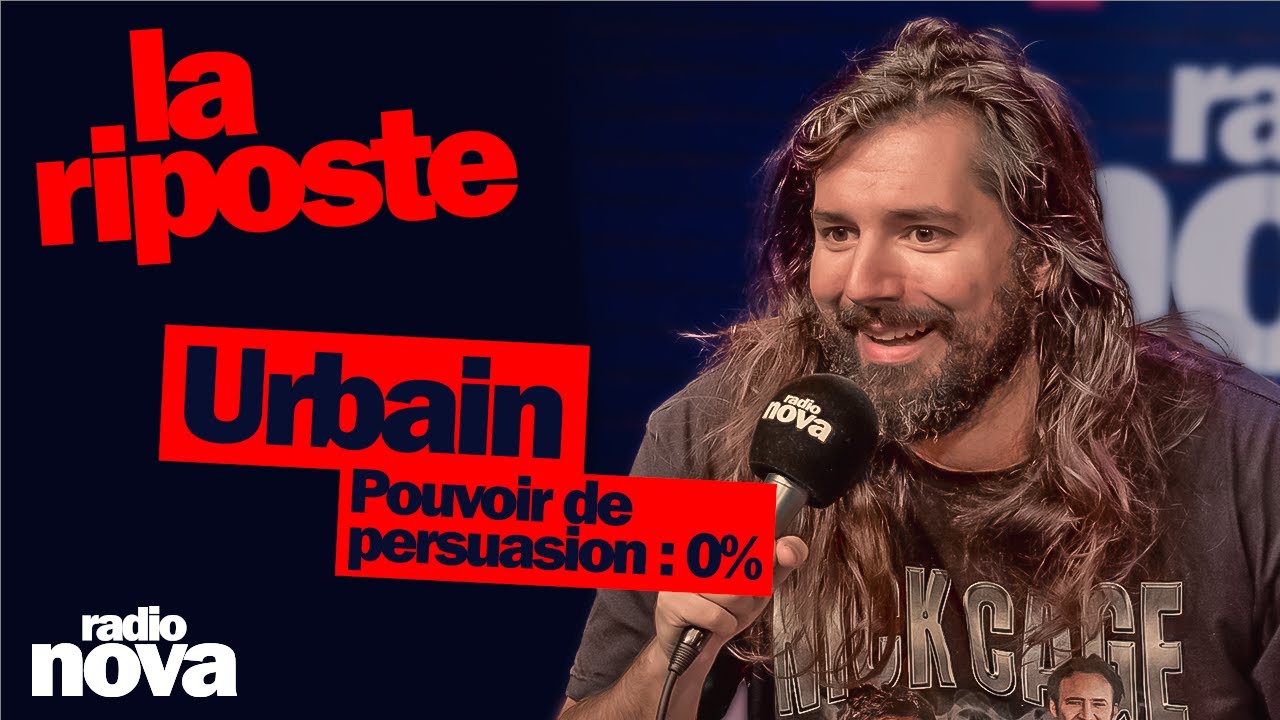 Pouvoir de persuasion : 0% - La chronique d'Urbain dans 