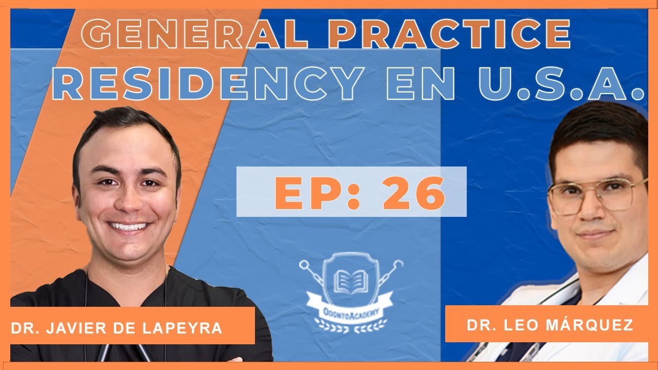26 GPR & AEGD en Estados Unidos 🦷 | Especialidades dentales en U.S.A | Dr. Javier de Lapeyra