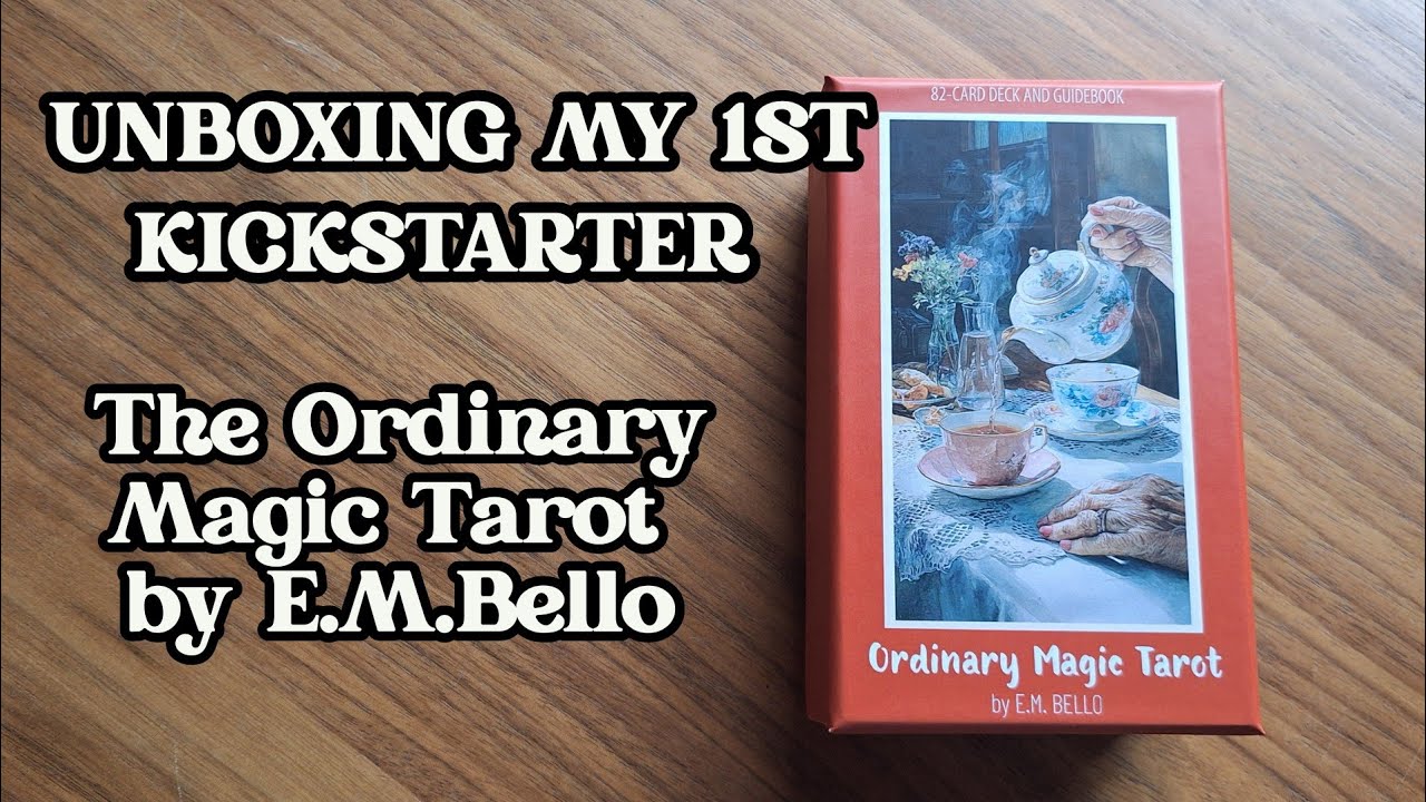 My 1st Kickstarter 😄 The Ordinary Magic Tarot ~ Honest 1st Impressions ✨️✨️✨️