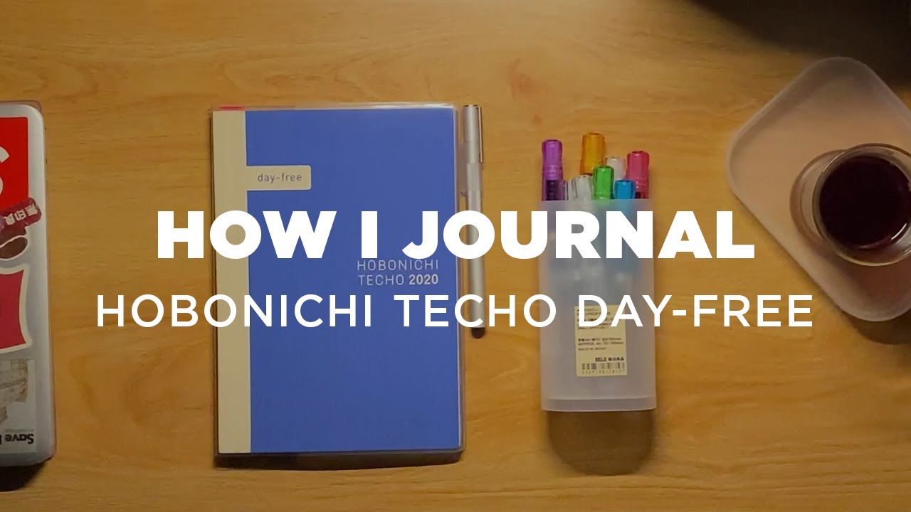 How I Journal | Hobonichi Techo Day-Free