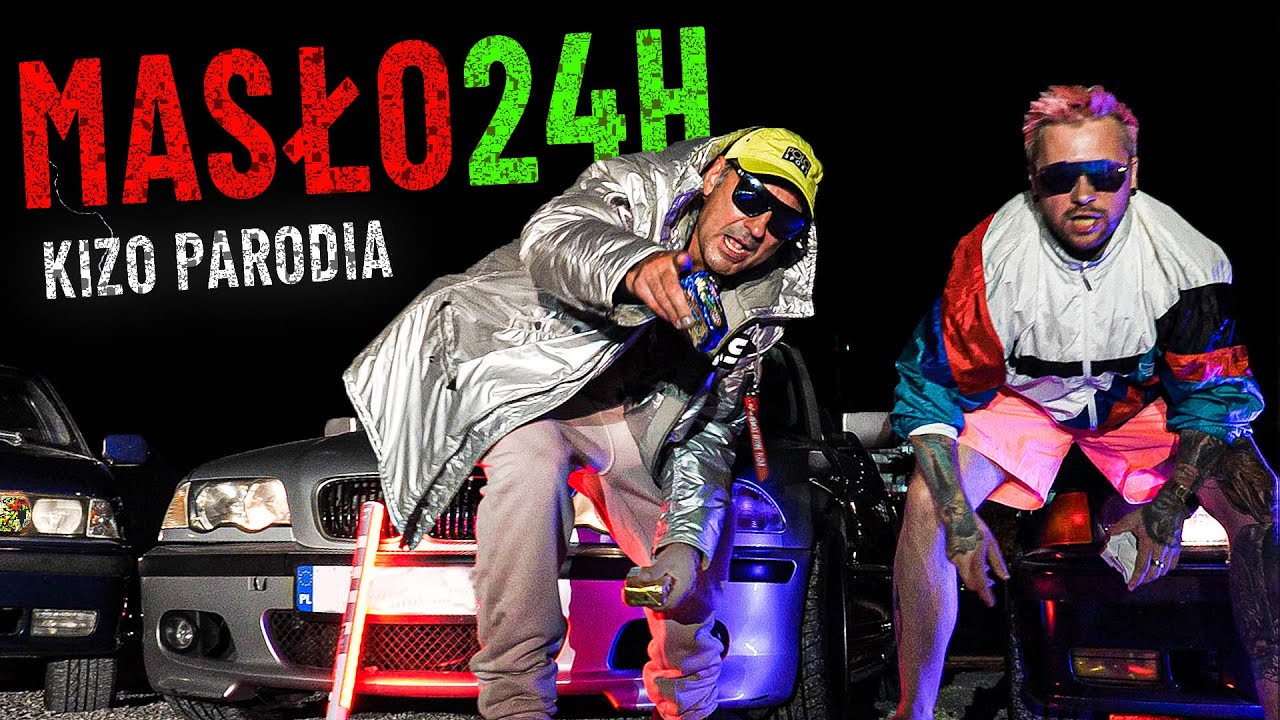 Parodia Kizo - MASŁO 24h - Warga x Gosku