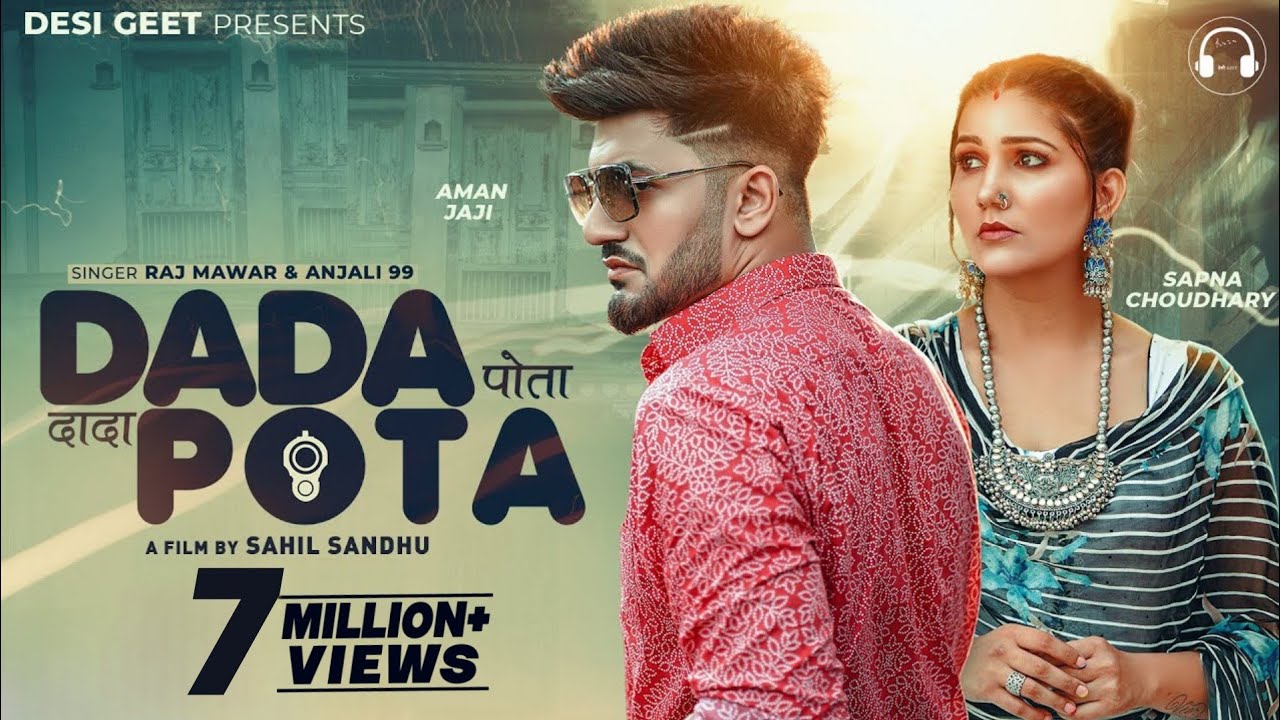 Dada Pota (Full Video) | Sapna Choudhary, Aman Jaji | Raj Mawar, Anjali 99 | New Haryanvi Song 2023