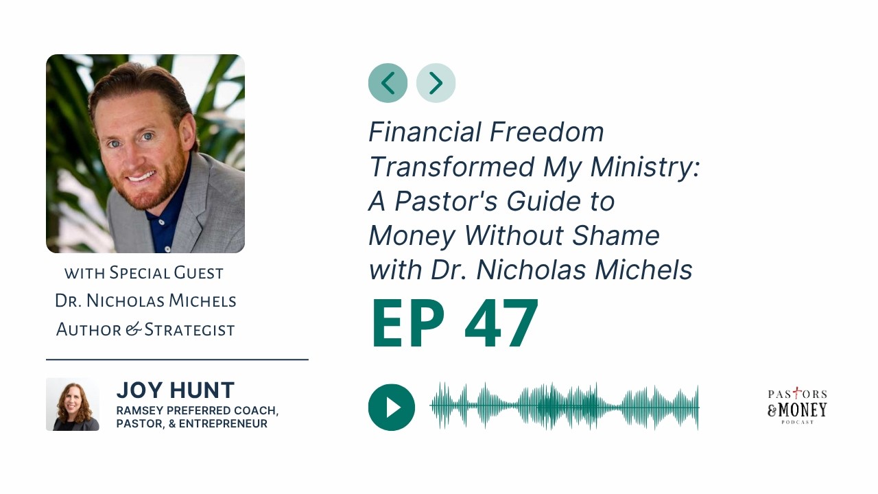 Financial Freedom Transformed My Ministry: A Pastor’s Guide to Money Without Shame with Nicholas ...