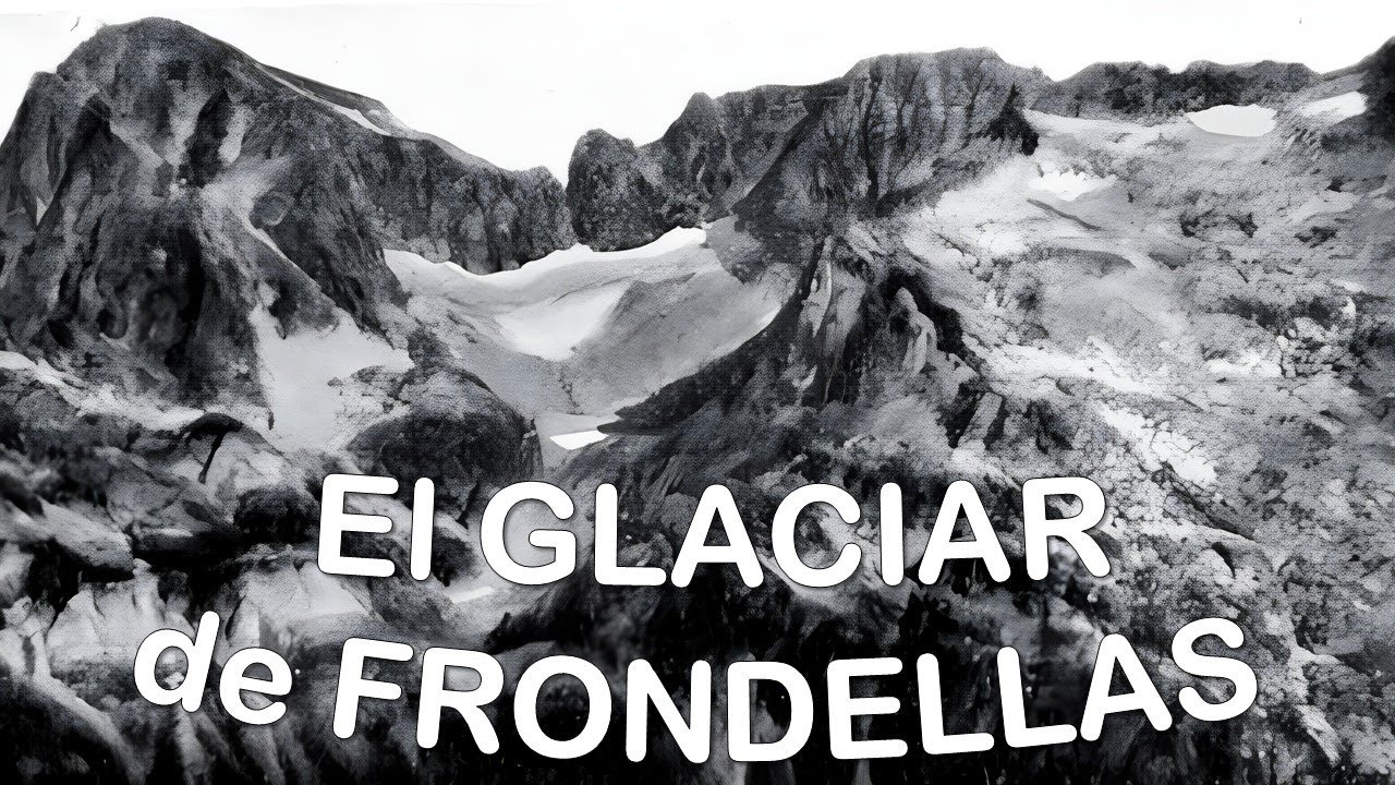 El Glaciar de Frondellas