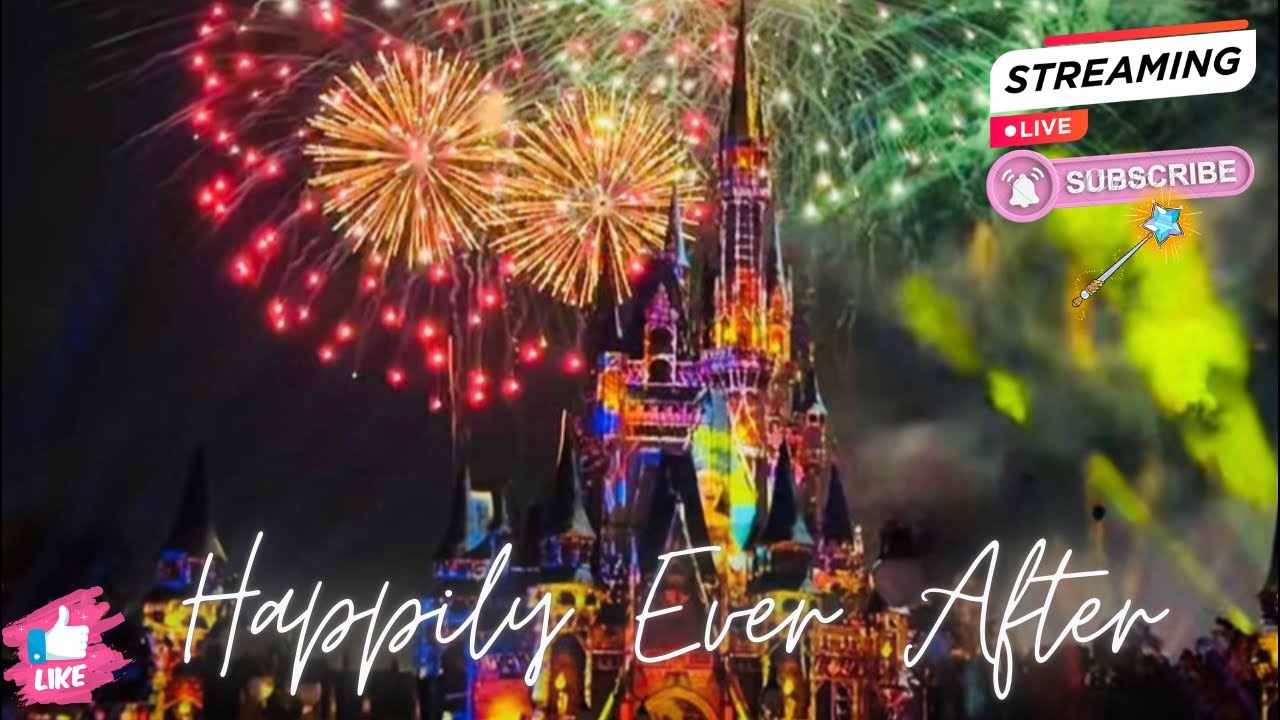 Happily Ever After Fireworks LIVESTREAM - Magic Kingdom 03•2026