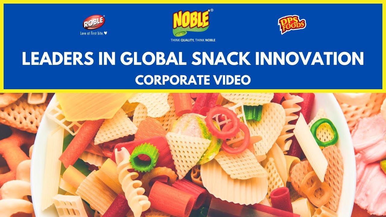 Noble Agro Food Products Pvt. Ltd: Leaders in Global Snack Pellets Innovation (Corporate Video)