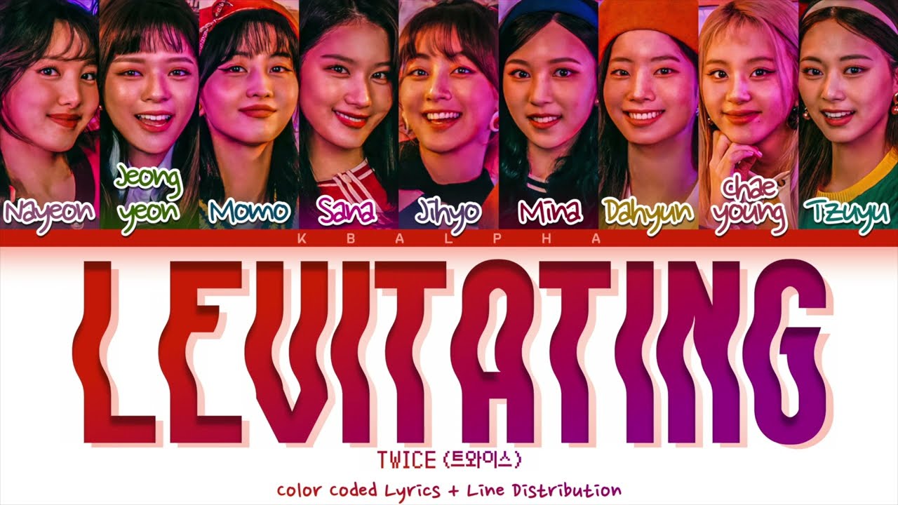 How would Twice(트와이스) sing 'Levitating' by Dua Lipa (Color Coded Lyrics+Line distribution)