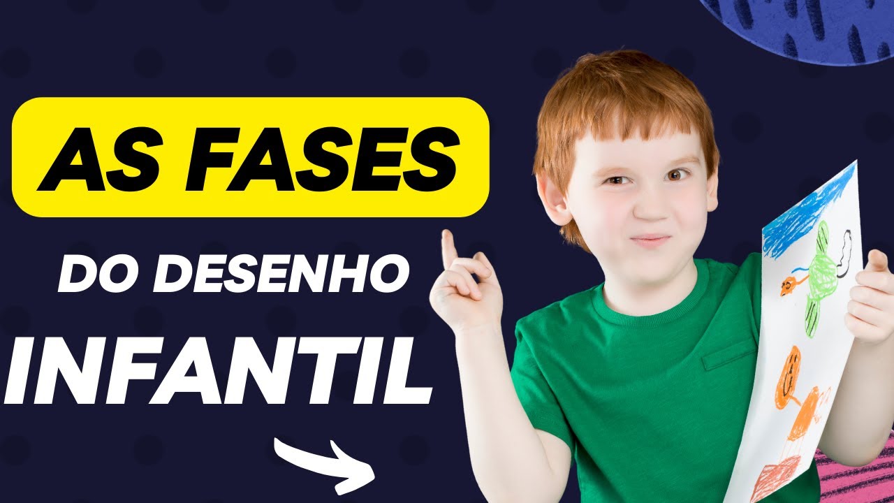 AS ETAPAS DO DESENHO INFANTIL