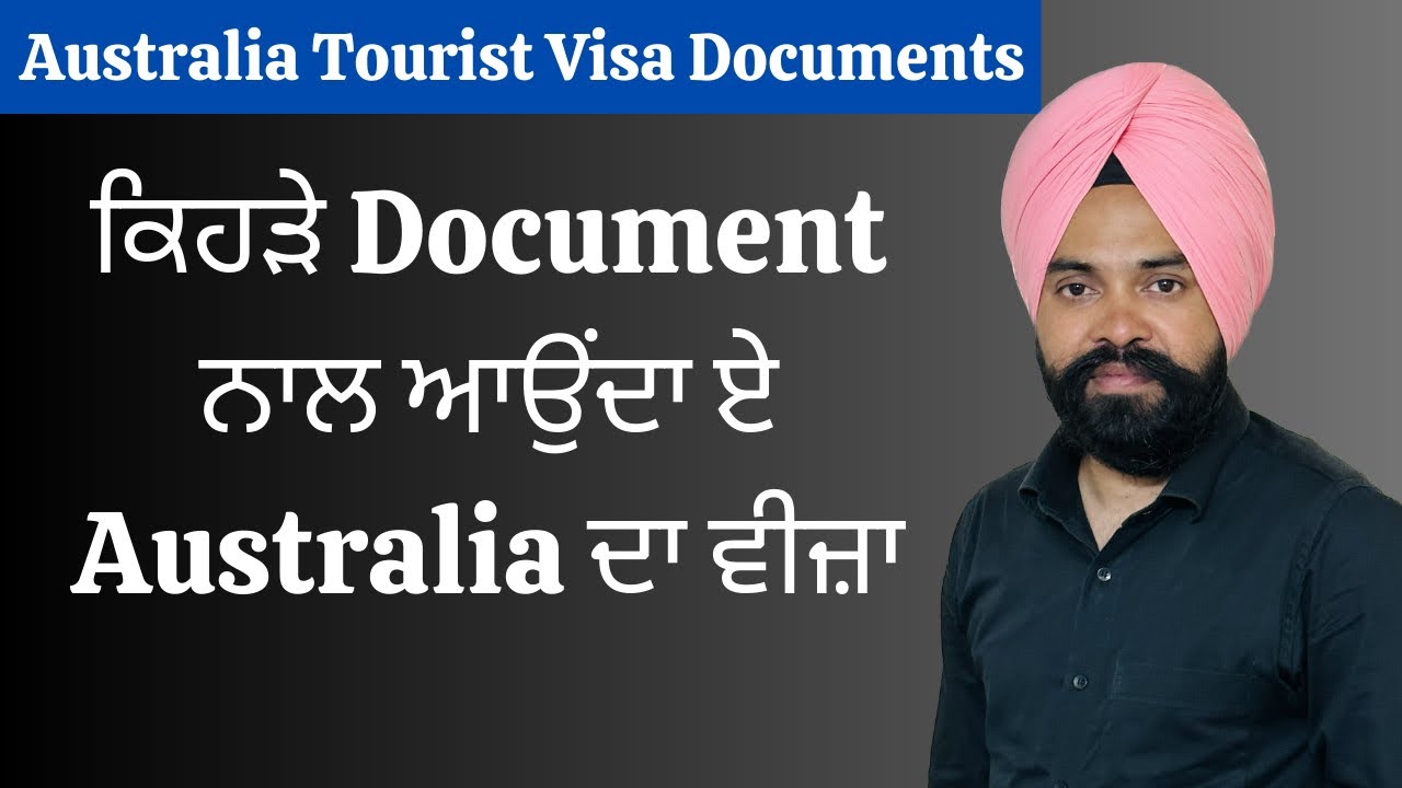 Australia Tourist Visa Document List for Good Visa Ratio