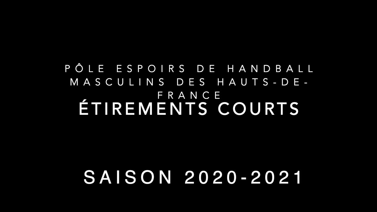 Étirements courts - Pôle Espoirs de handball masculins des Hauts de France